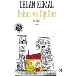 Eskici ve Oğulları - Orhan Kemal