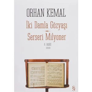 Serseri Milyoner: İki Damla Gözyaşı - Orhan Kemal