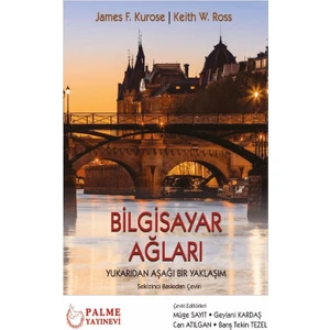 Palme Yayıncılık Bilgisayar Ağları Yukarıdan Aşağı Bir Yaklaşım