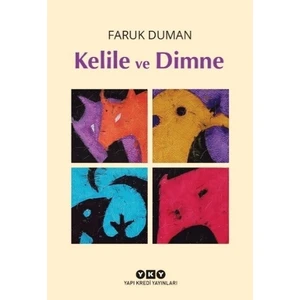 Kelile ve Dimne - Faruk Duman