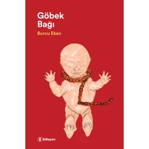 Göbek Bağı - Burcu Eken