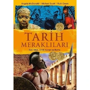 Tarih Meraklıları: Eski Mısır Antik Yunan Roma