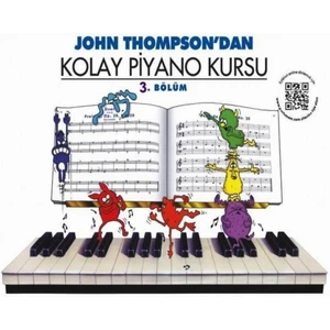 John Thomson'dan Kolay Piyano Kursu 3. Bölüm