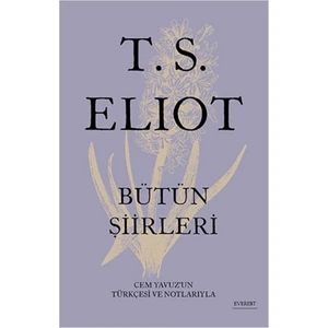 Bütün Şiirleri - T. S. Eliot