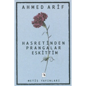 Hasretinden Prangalar Eskittim - Ahmed Arif