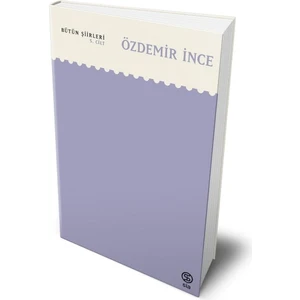 Bütün Şiirleri Cilt 5 - Özdemir ince