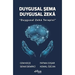Duygusal Şema Duygusal Zeka