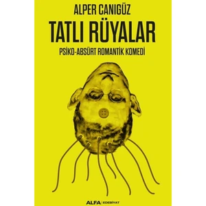 Tatlı Rüyalar - Alper Canıgüz 