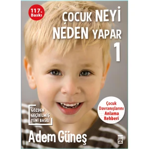 Çocuk Neyi Neden Yapar 1