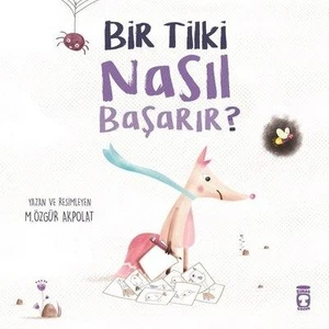 Bir Tilki Nasıl Başarır