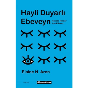 Hayli Duyarlı Ebeveyn