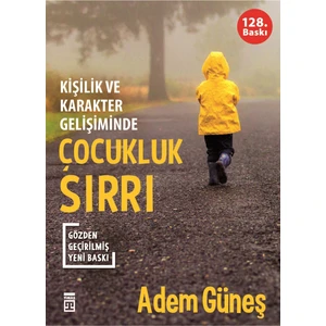 Çocukluk Sırrı - Kişilik Ve Karakter Gelişiminde