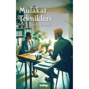 Mülakat Teknikleri - Halit Dursunoğlu