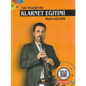 Türk Müziğinde Klarnet Eğitimi DVD'li - Metin Gülsün