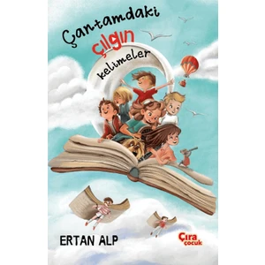 Çantamdaki Çılgın Kelimeler - Ertan Alp