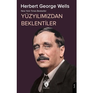Yüzyılımızdan Beklentiler - Herbert George Wells