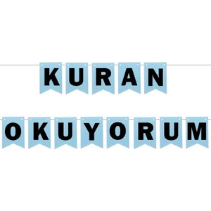 Parti Dükkanım Kuran Okuyorum Yazısı Mavi 180 cm