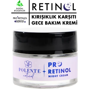 Polente Natural - Pro Retinol Nıght Cream- Retinol Içeren Yaşlanma Karşıtı Gece Bakım Kremi (50 ml)