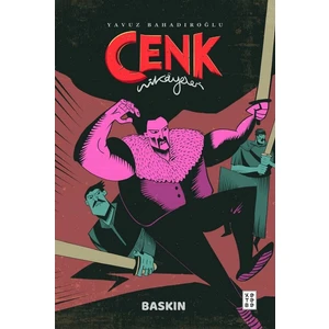 Baskın Cenk Hikayeleri - Yavuz Bahadıroğlu