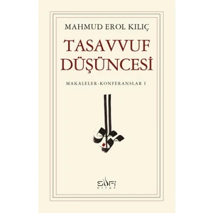 Tasavvuf Düşüncesi-Mahmud Erol Kılıç