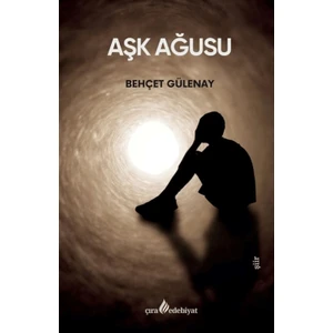 Aşk Ağusu - Behçet Gülenay