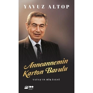 Annemin Karton Bavulu: Yataş'ın Hikâyesi - Yavuz Altop