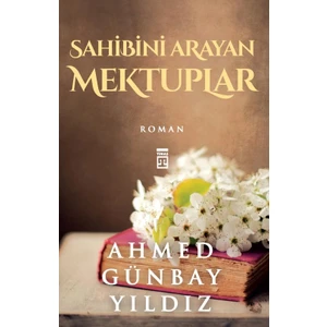 Sahibini Arayan Mektuplar - Ahmet Günbay Yıldız