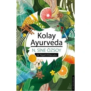 Kolay Ayurveda - N. Sine Özsoy