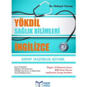 Tuncay Yayıncılık YÖKDİL Sağlık Bilimleri İngilizce Sınav Hazırlık Kitabı