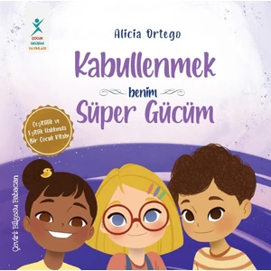 Kabullenmek Benim Süper Gücüm - Alicia Ortego