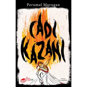 Cadı Kazanı - Perumal Murugan
