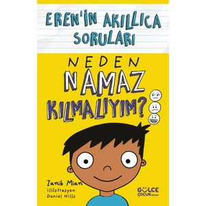 Eren'in Akıllıca Soruları Neden Namaz Kılmalıyım? - Zanib Mian