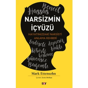 Narsizmin İçyüzü - Mark Ettensohn