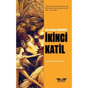 İkinci Katil - Utku Balkan Ağadangil