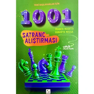 Yeni Satranç Yeni Başlayanlar Için 1001 Satranç Alıştırması