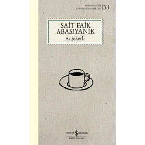 Az Şekerli - Sait Faik Abasıyanık