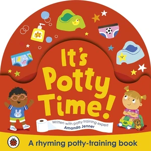 Its Potty Time! - Rose Cobden (Ciltli)