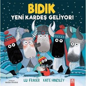 Bıdık - Yeni Kardeş Geliyor - Lu Fraser