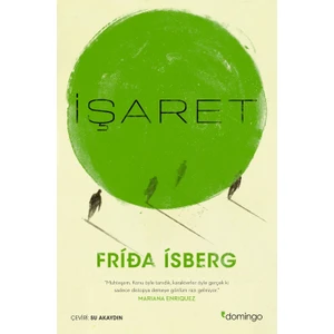 İşaret - Frida Isberg