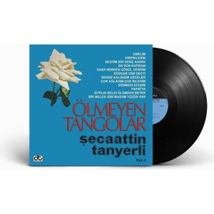 Secaattin Tanyerli - Ölmeyen Tangolar Vol. 1 - Plak