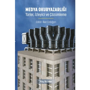Medya Okuryazarlığı - İlker Erdoğan