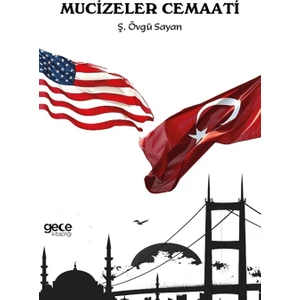 Mucizeler Cemaati - Ş. Övgü Sayan