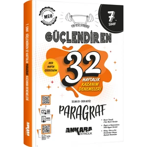 Ankara 7. Sınıf Güçlendiren 32 Haftalık Paragraf Kazanım Denemeleri Ankara Yayıncılık
