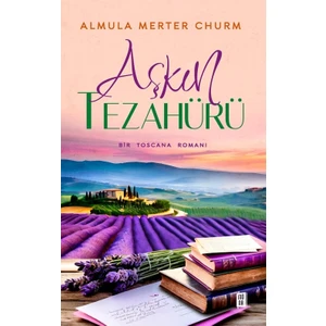 Aşkın Tezahürü - Almula Merter Churm