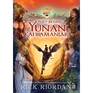 Percy Jackson ve Yunan Kahramanları – Rick Riordian