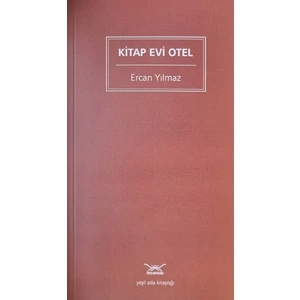 Kitap Evi Otel - Ercan Yılmaz