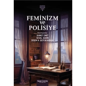 Feminizm ve Polisiye - Ahmet Ümit