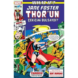 What If? Jane Foster Thor’un Çekicini Bulsaydı? - Don Glut