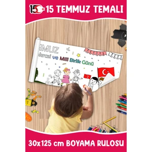 15 Temmuz Temalı Boyama Rulosu 30X125 cm