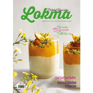 Lokma Aylık Yemek Dergisi 115. Sayı - Haziran 2024